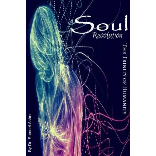 Soul Revolution: The Trinity of Humanity - Paperback