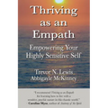 Thriving As An Empath: Empowering Your Highly Sensitive Self - Paperback | Books | Wiccan Center