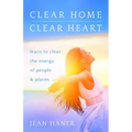 Clear Home, Clear Heart: Learn to Clear the Energy of People & Places - Paperback | Books | Wiccan Center