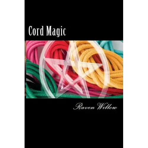 Cord Magic: simple spells for beginners to witchcraft - Paperback | Books | Wiccan Center