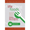 Life Saving Foods: How You Can Benefit From 15 Foods That Make You Healthier, More Energized & Have A Longer Life (Bonus: 50 Quick & Easy Life Saving - Paperback | Books | Wiccan Center