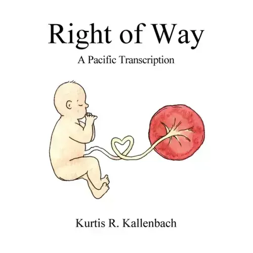 Right of Way: A Pacific Transcription - Paperback | Books | Wiccan Center