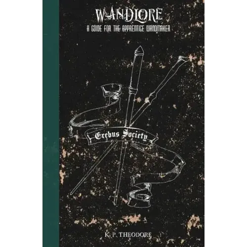 Wandlore: A Guide for the Apprentice Wandmaker - Paperback | Books | Wiccan Center