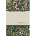Metamorphoses of the Soul - Hardcover