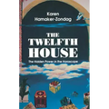 Twelfth House: The Hidden Power in the Horoscope - Paperback | Books | Wiccan Center