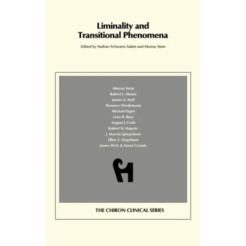 Liminality and Transitional Phenomena (Chiron Clinical Series) - Hardcover
