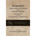 Numbers: Their Occult Power and Mystic Virtues - Paperback | Books | Wiccan Center