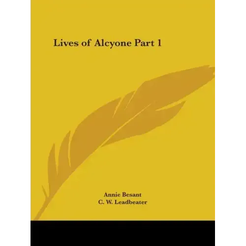 Lives of Alcyone Part 1 - Paperback