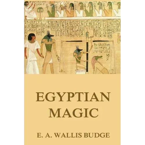 Egyptian Magic - Paperback | Books | Wiccan Center