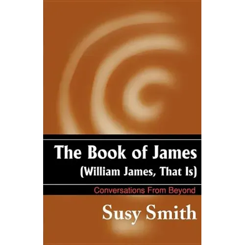 The Book of James: William James, That is - Paperback | Books | Wiccan Center
