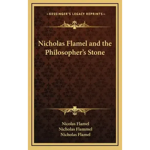 Nicholas Flamel and the Philosopher's Stone - Hardcover
