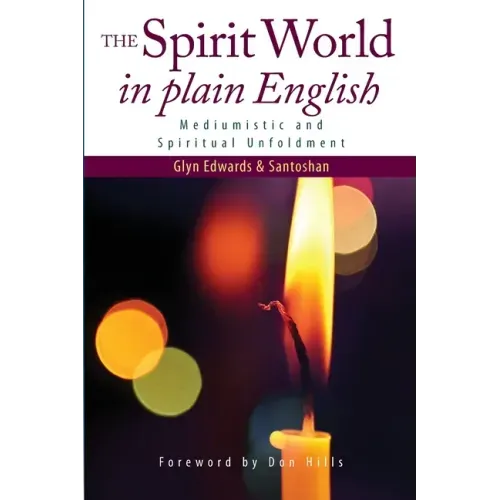 The Spirit World in Plain English: Mediumistic and Spiritual Unfoldment - Paperback | Books | Wiccan Center