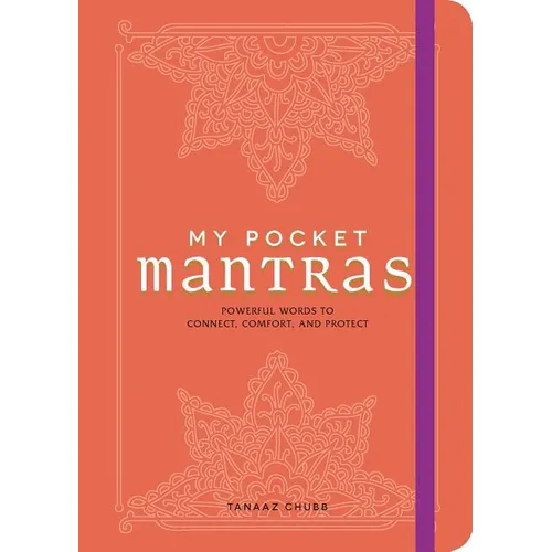 My Pocket Mantras: Powerful Words to Connect, Comfort, and Protect - Paperback | Books | Wiccan Center