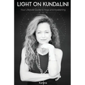 Light on Kundalini: Your Lifestyle Guide to Yoga and Awakening - Paperback | Books | Wiccan Center