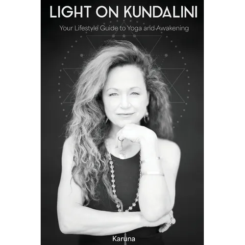 Light on Kundalini: Your Lifestyle Guide to Yoga and Awakening - Paperback | Books | Wiccan Center