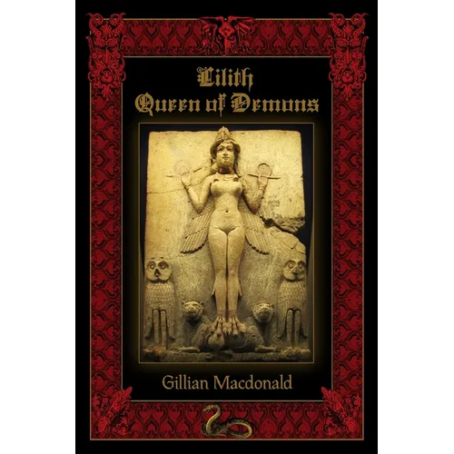 Lilith: Queen of Demons - Paperback | Books | Wiccan Center