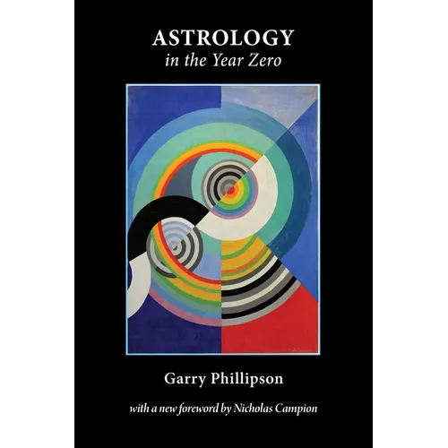 Astrology in the Year Zero - Paperback | Books | Wiccan Center