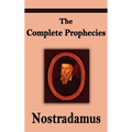 Nostradamus: The Complete Prophecies of Michel Nostradamus - Hardcover | Books | Wiccan Center