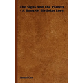 The Signs and the Planets - A Book of Birthday Lore - Hardcover | Books | Wiccan Center