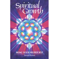 Spiritual Growth: Being Your Higher Self - Paperback | Books | Wiccan Center