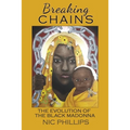 Breaking Chains: the evolution of the Black Madonna - Paperback | Books | Wiccan Center