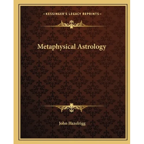 Metaphysical Astrology - Paperback | Books | Wiccan Center