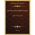 The Porch and the Middle Chamber: Book of the Lodge - Hardcover | Books | Wiccan Center