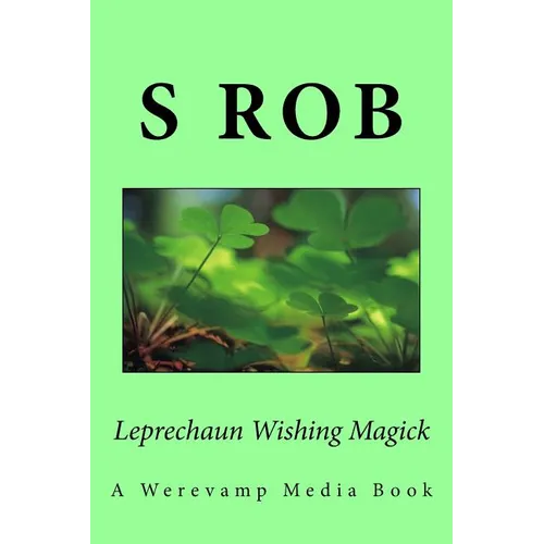 Leprechaun Wishing Magick - Paperback | Books | Wiccan Center