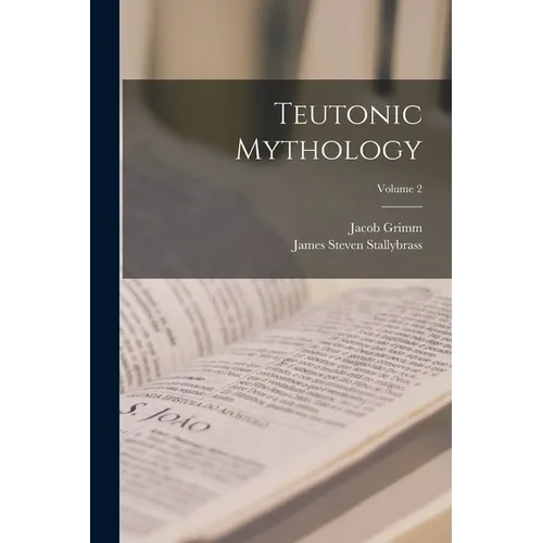 Teutonic Mythology; Volume 2 - Paperback | Books | Wiccan Center