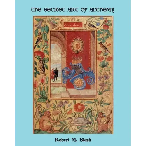 The Secret Art of Alchemy - Paperback | Books | Wiccan Center