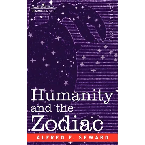 Humanity and the Zodiac - Paperback | Books | Wiccan Center