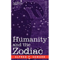 Humanity and the Zodiac - Paperback | Books | Wiccan Center