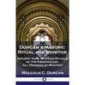 Duncan's Masonic Ritual and Monitor: Ancient York Rite and Rituals of the Freemasons; All Degrees of Mastery - Hardcover | Books | Wiccan Center
