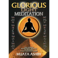 The Glorious Light Meditation Technique of Ancient Egypt - Paperback