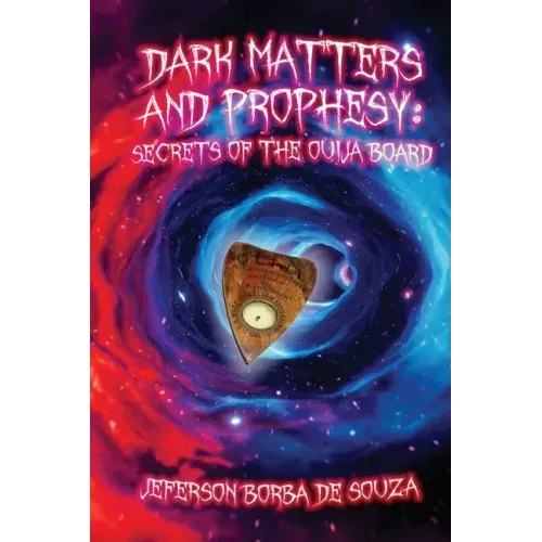 Dark Matters and Prophesy: Secrets of the Ouija Board - Paperback | Books | Wiccan Center