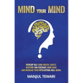 Mind Your Mind - Paperback