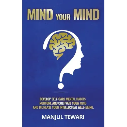 Mind Your Mind - Paperback
