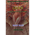 Jeffrey Wolf Green Evolutionary Astrology: Lilith: Keepers of the Flame - Paperback | Books | Wiccan Center