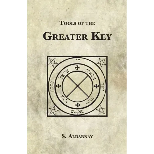 Tools of the Greater Key - Paperback | Books | Wiccan Center