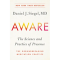 Aware: The Science and Practice of Presence--The Groundbreaking Meditation Practice - Paperback