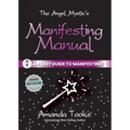 The Angel Mystic's Manifesting Manual: An Easy Guide to Manifesting - Paperback | Books | Wiccan Center