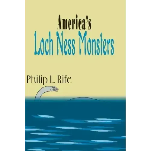 America's Loch Ness Monsters - Paperback | Books | Wiccan Center
