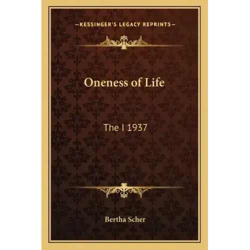 Oneness of Life: The I 1937 - Paperback | Books | Wiccan Center
