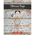 Tibetan Yoga: Principles and Practices
