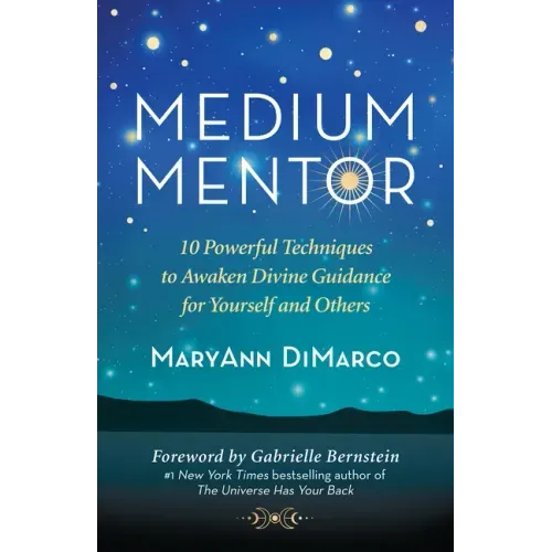 Medium Mentor: 10 Powerful Techniques to Awaken Divine Guidance for Yourself and Others - Paperback | Books | Wiccan Center