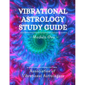 Vibrational Astrology Study Guide, Module One - Paperback | Books | Wiccan Center