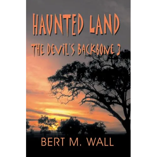Haunted Land: The Devil's Backbone 3 - Paperback | Books | Wiccan Center
