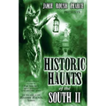 Historic Haunts of the South 2 - Paperback | Books | Wiccan Center
