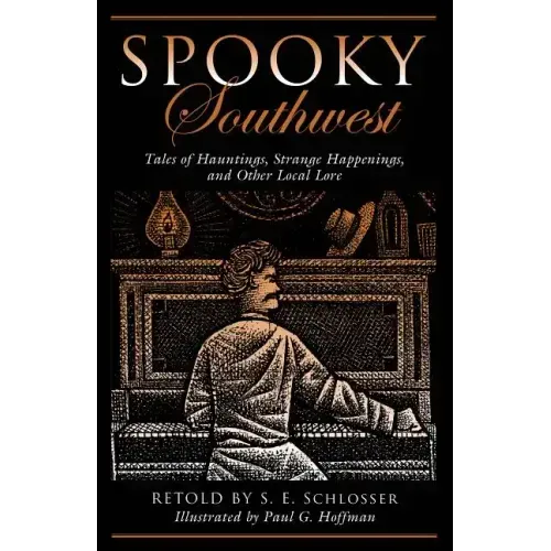 Spooky Southwest: Tales of Hauntings, Strange Happenings, and Other Local Lore - Paperback | Books | Wiccan Center