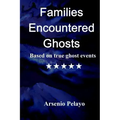 Families Encountered Ghosts: Paranormal - Paperback | Books | Wiccan Center